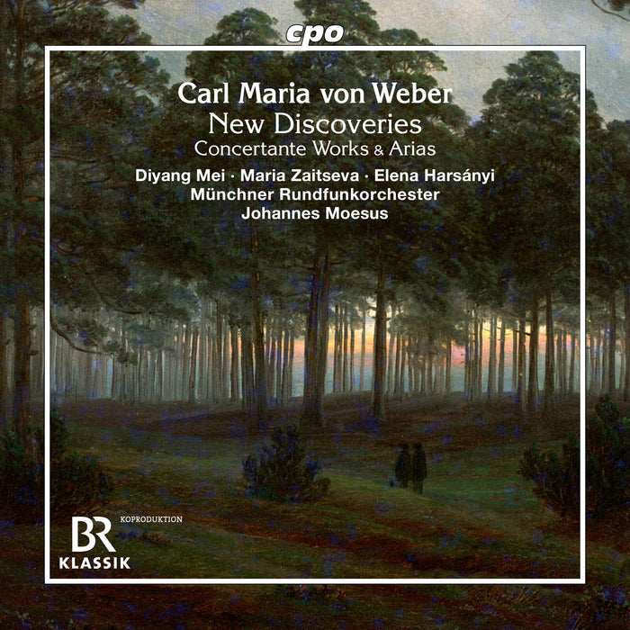 Diyang Mei; Maria Zaitseva; Elena Harsanyi; Munchner Rundfunkorchester; Johannes Moesus - Carl Maria von Weber: New Discoveries - 555749-2