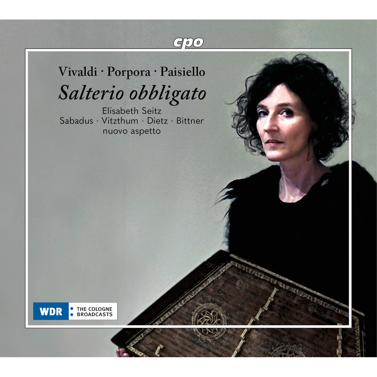 Valer Barna-Sabadus; Franz Vitzthum; Christian Dietz; Manfred Bittner; Elisabeth Seitz; nuovo aspetto - Salterio obbligato - 555753-2