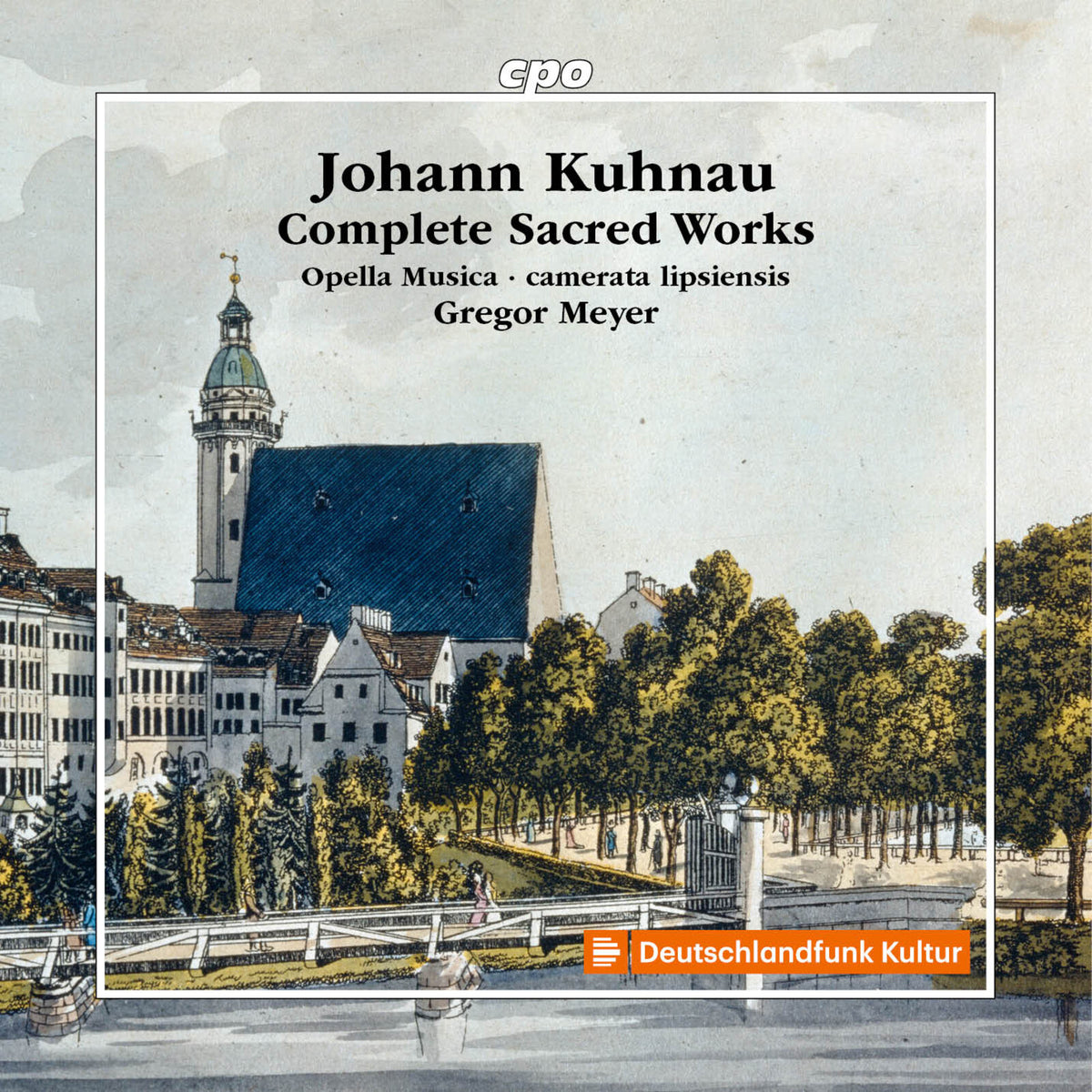 Opella Musica; camerata lipsiensis; Gregor Meyer - Johann Kuhnau: Complete Sacred Works - 555774-2