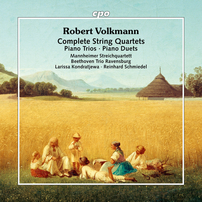 Mannheimer Streichquartett; Beethoven Trio Ravensburg; Larissa Kondratjewa; Reinhard Schmiedel - Robert Volkmann: Complete String Quartets; Piano Trios; Piano Duets - 555879-2