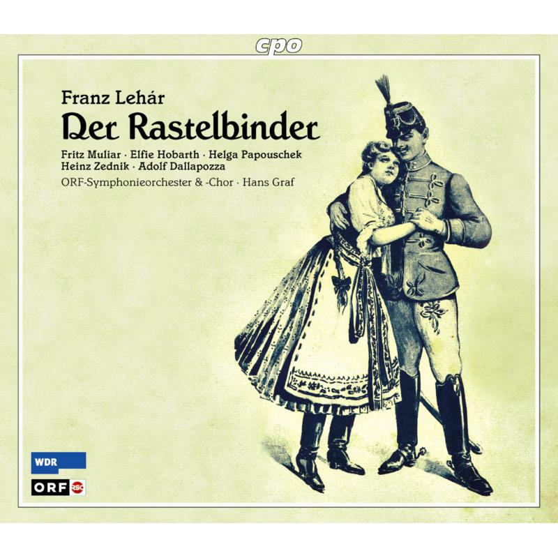Orf Sinforch & Chr:Graf - LEHAR: DER RASTELBINDER - 777038-2