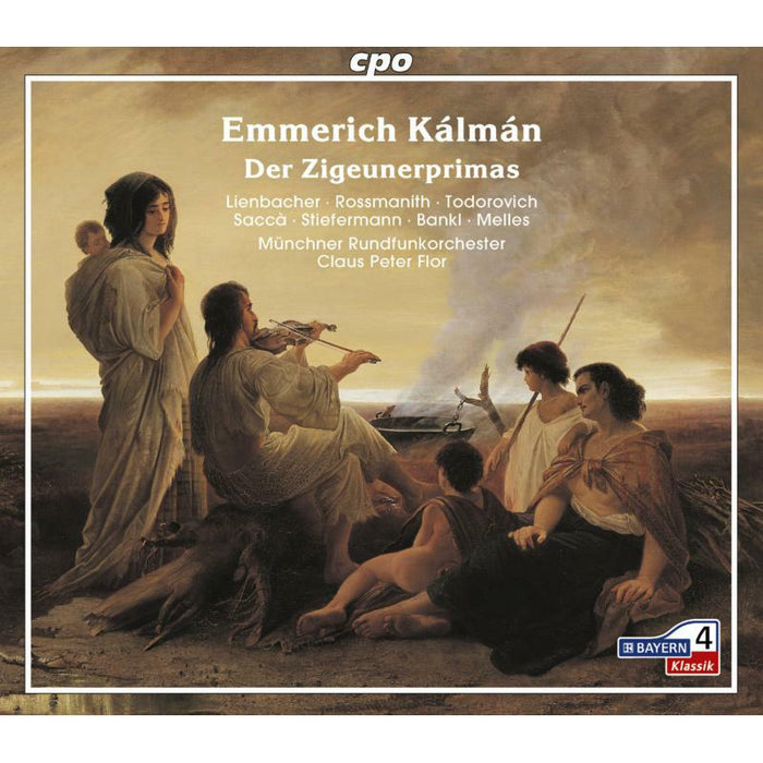 Munchnur Rundfunk:Flor - KALMAN: DER ZIGEUNERPRIMAS - 777058-2