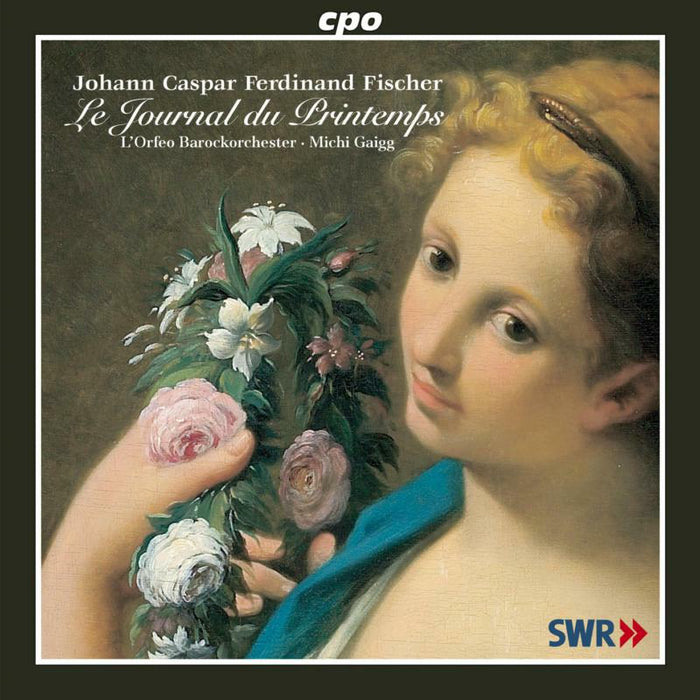 L'Orfeo Barock Orch:Gaigg - FISCHER: Journal du Printemps - 777150-2