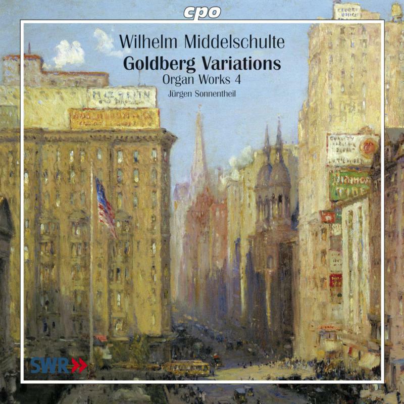 Sonnentheil - MIDDELSCHULTE: Organ Works, Vol. 4 - Goldberg Variations arranged for Organ - 777215-2