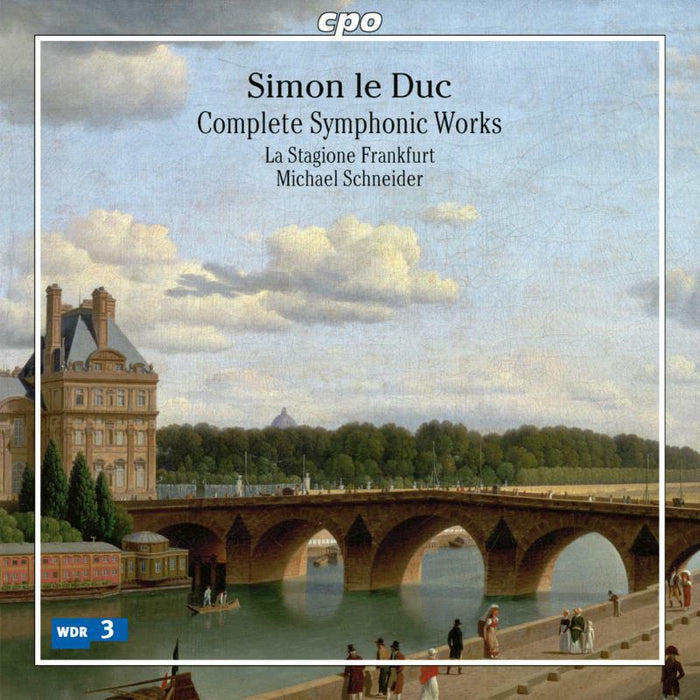La Stag Frankfurt/Schneider - Simon le Duc: Complete Symphonic Works - 777219-2