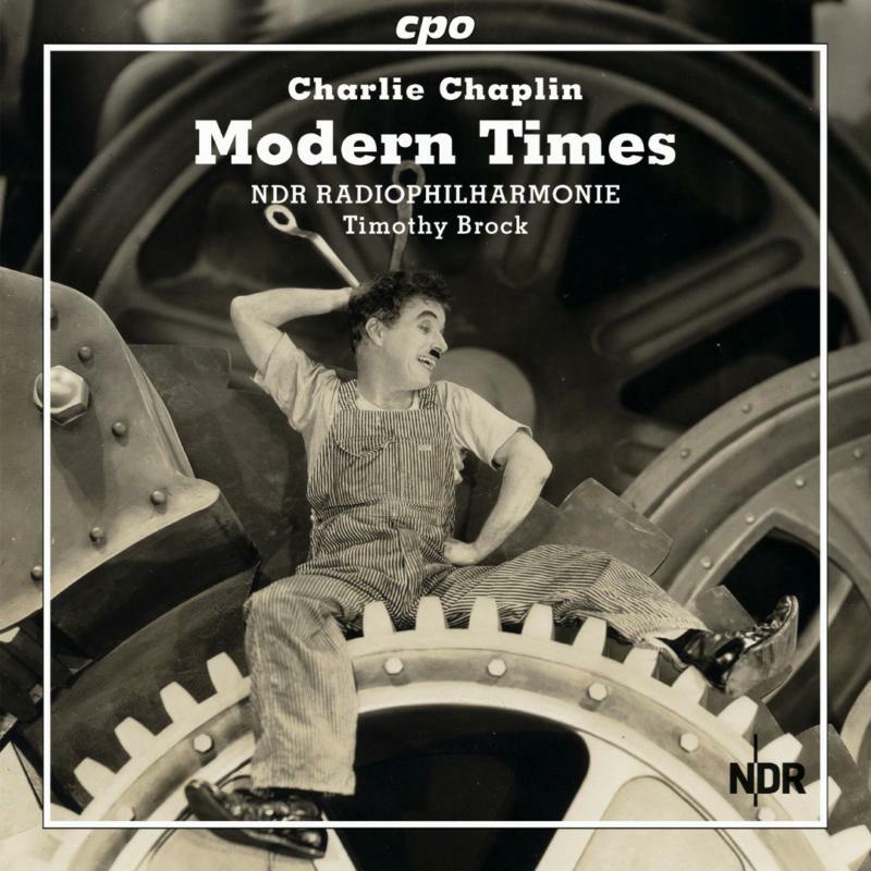 Ndr Radiophilharmonie/Brock - CHAPLIN:MODERN TIMES - 777286-2