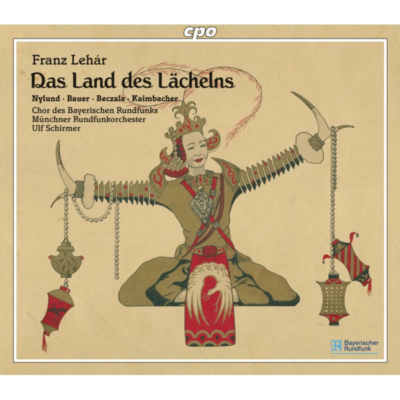 Nylund:Bauer:Schirmer - Lehár: Das Land des Lächelns - 777303-2