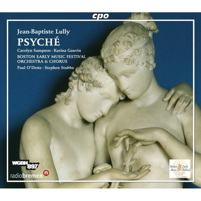 Sampson:Gauvin:Boston Emfo&Ch - LULLY: PSYCHE, Tragédie en Musique - 777367-2