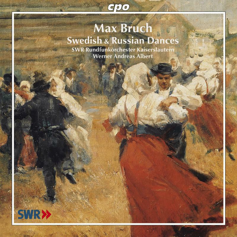 Swr Rfo Kaiserslautern:Albert - BRUCH: SWEDISH RUSSIAN DANCES - 777385-2