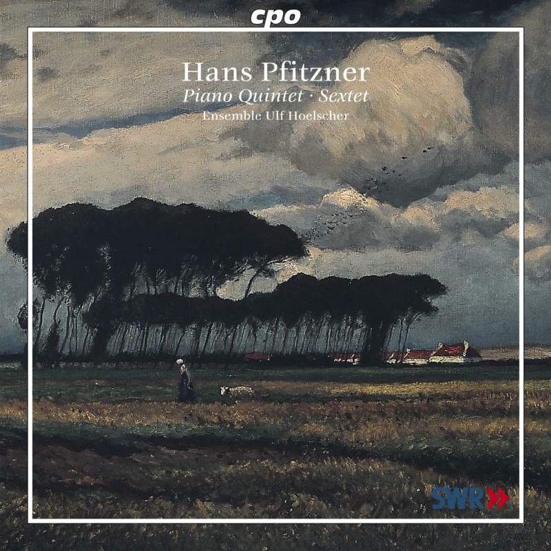 Ensemble Ulf Hoelscher - PFITZNER: PIANO QUINTET/SEXTET - 777395-2