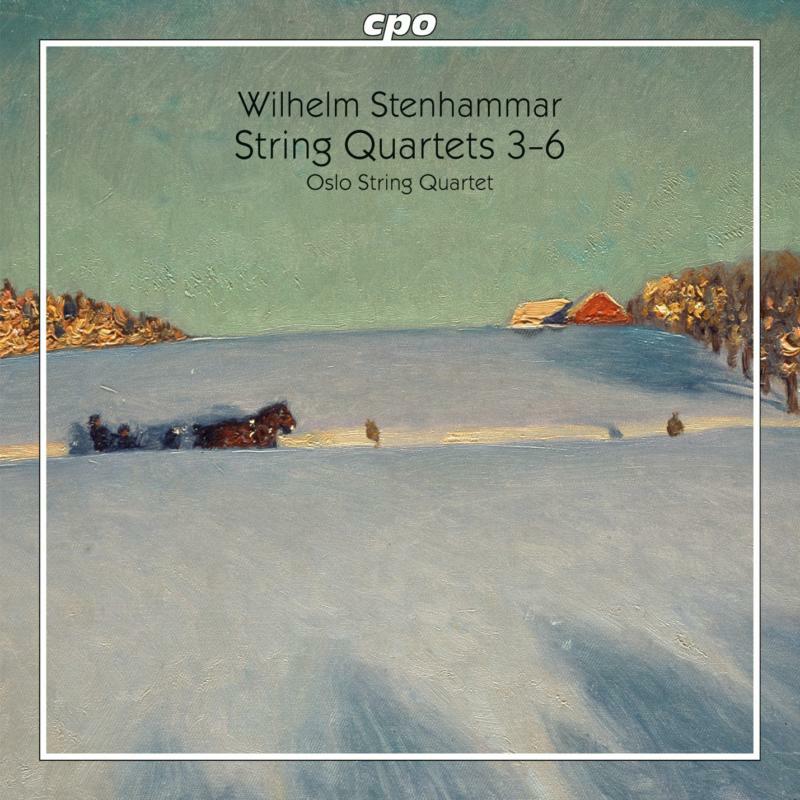 Oslo String Quartet - STENHAMMAR:STRNG QTET 3-6 - 777426-2