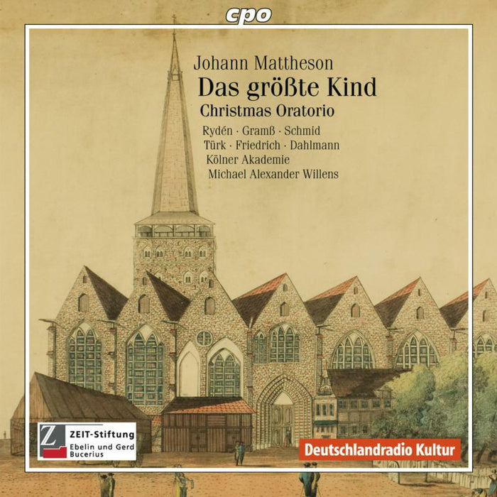 Koelner Akademie:Willens - Mattheson: Das Groesste Kind - 777455-2