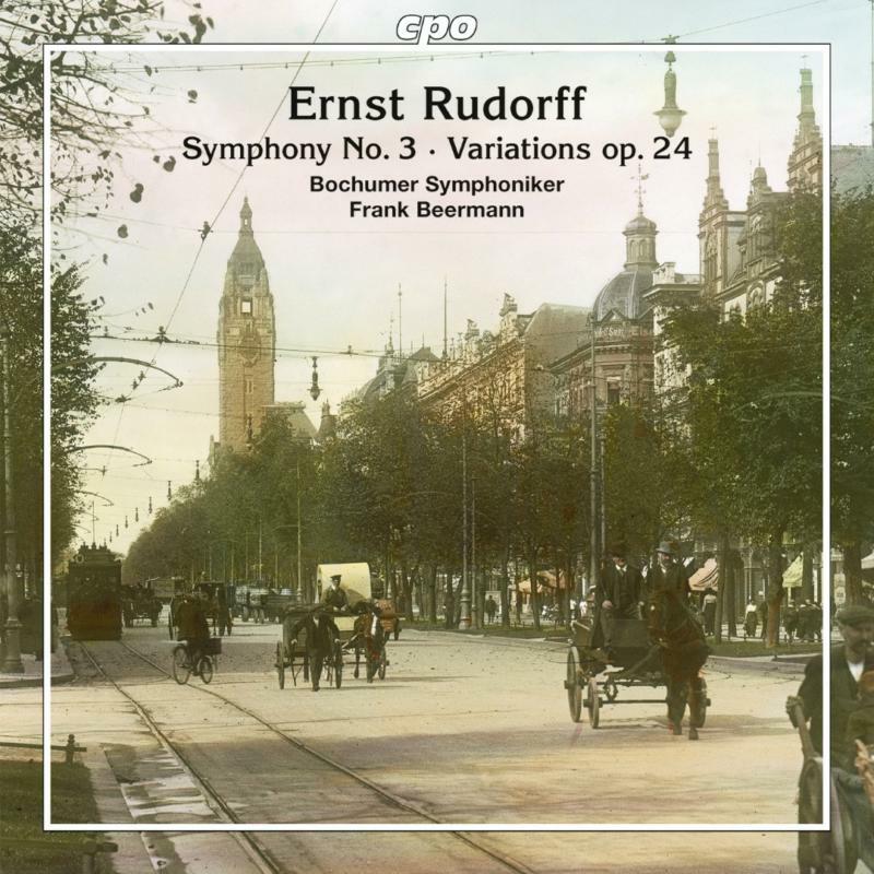 Bochumer Symphony/Beerman - Rudorff:Symphony No 3 Variations op.24 - 777458-2