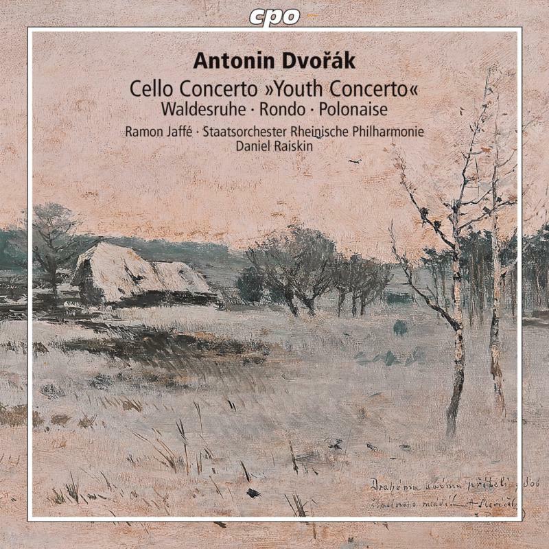 Jaffe:Rheinische Po:Raiskin - Dvorak: Youth Concerto - 777461-2