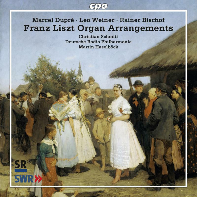 Schmitt:Deutsche Radio Phil - Liszt Organ Arrangements - 777472-2