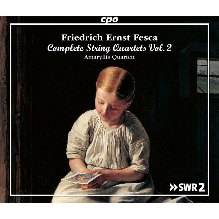 Amaryllis Quartet - Friedrich Ernst Fesca: String Quartets Vol. 2 - 777483-2