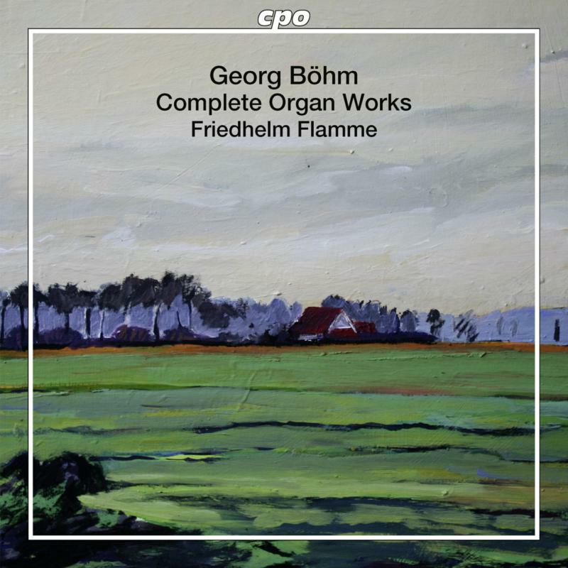 Friedhelm Flamme - Bohm: Complete Organ Works - 777501-2