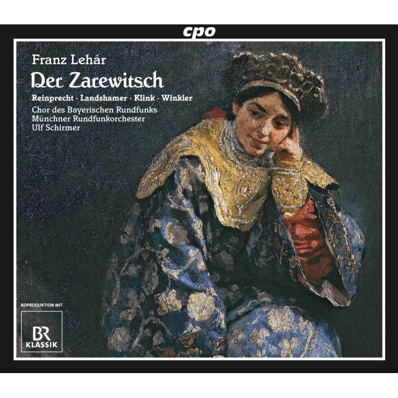 Br Chor:Munich Ro:Schirmer - Lehar: Der Zarewitsch - 777523-2