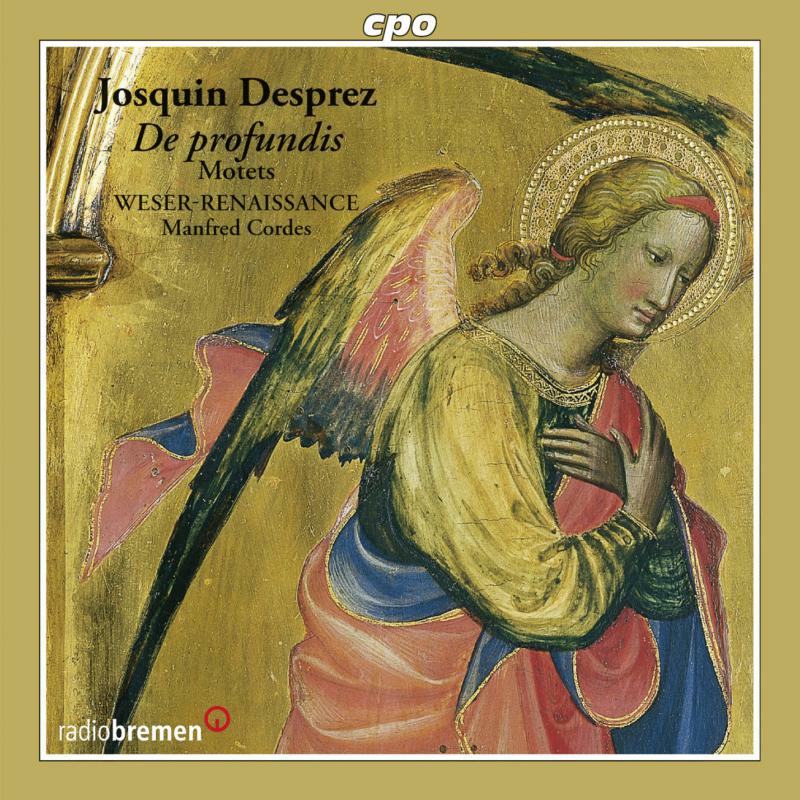 Weser-Renaissance:Cordes - Desprez: De Profundis Motets - 777588-2