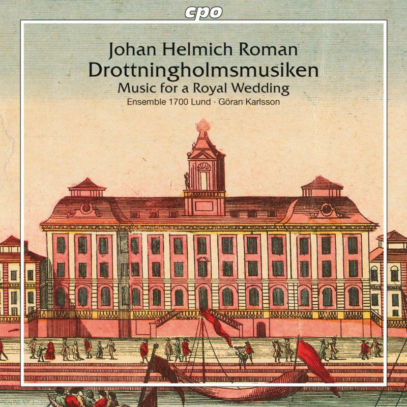 Ensemble 1700 Lund:Karlsson - Roman: Drottningholmsmusiken - 777589-2
