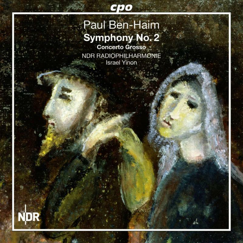 Ndr Radiophilharmonie/Yinon - BEN-HAIM:SYMPHONY NO 2, CONCERTO GROSSO - 777677-2