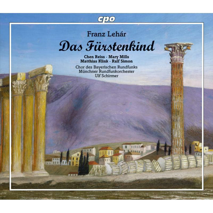Munich Radio Orch:Schirmer - Lehar: Das Furstenkind - 777680-2