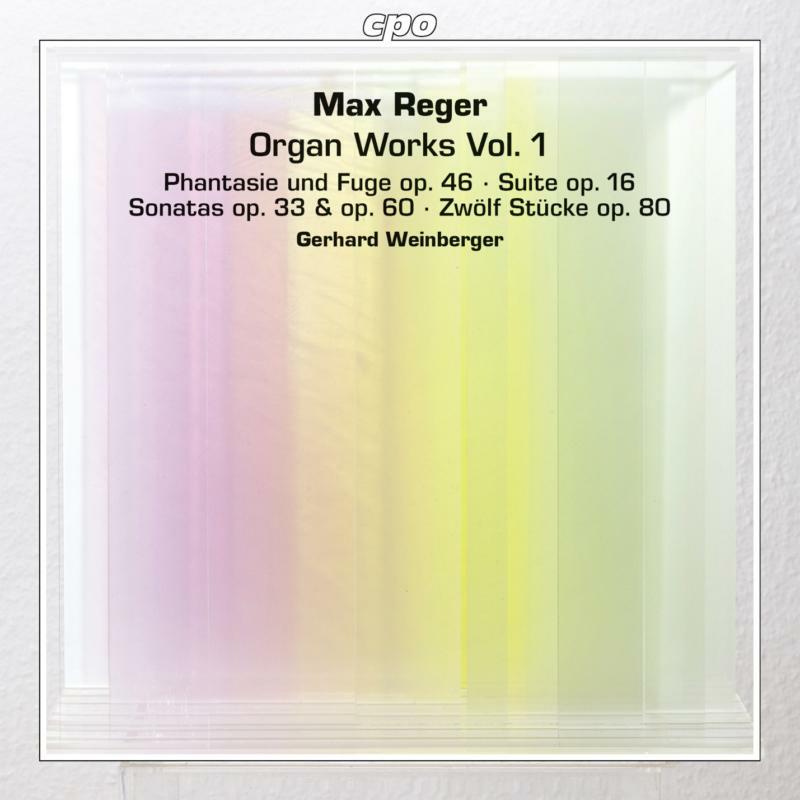Gerhard Weinberger - Reger: Organ Works Vol 1 - 777717-2