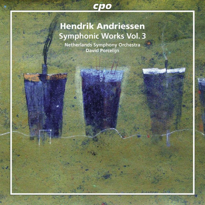 Netherlands So/Porcelijn - Andriessen:Symphonic Works 3 - 777723-2