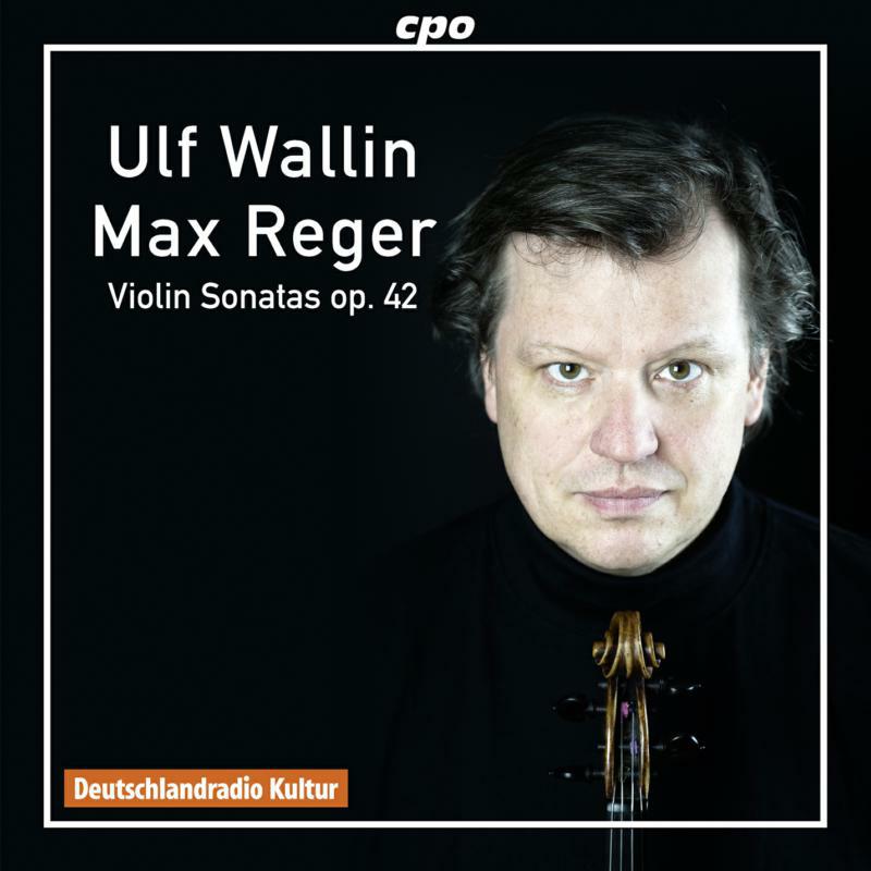 Ulf Wallin - Reger:Sonatas For Violin - 777762-2