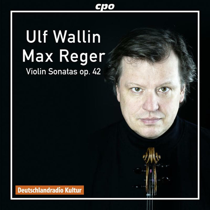 Ulf Wallin - Reger:Sonatas For Violin - 777762-2