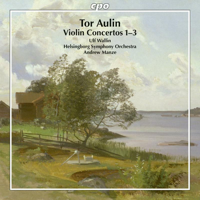 Wallin/Helsingborg So/Manze - Tor Aulin: Violin Concertos 1-3 - 777826-2