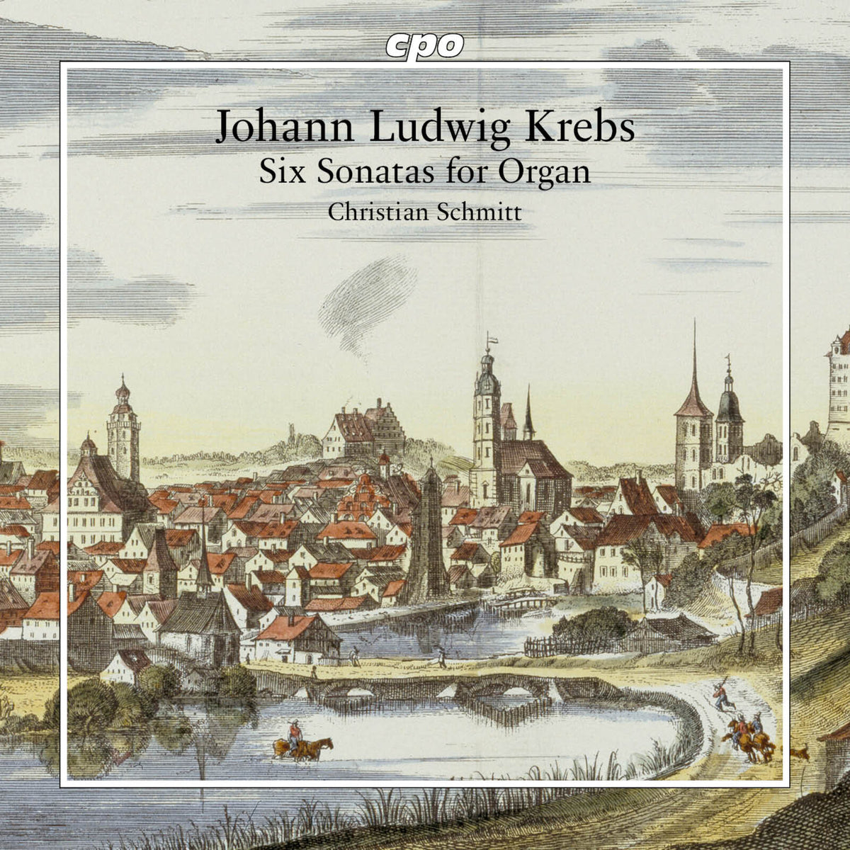 Christian Schmitt - Johann Ludwig Krebs: Six Sonatas for Organ - 777888-2