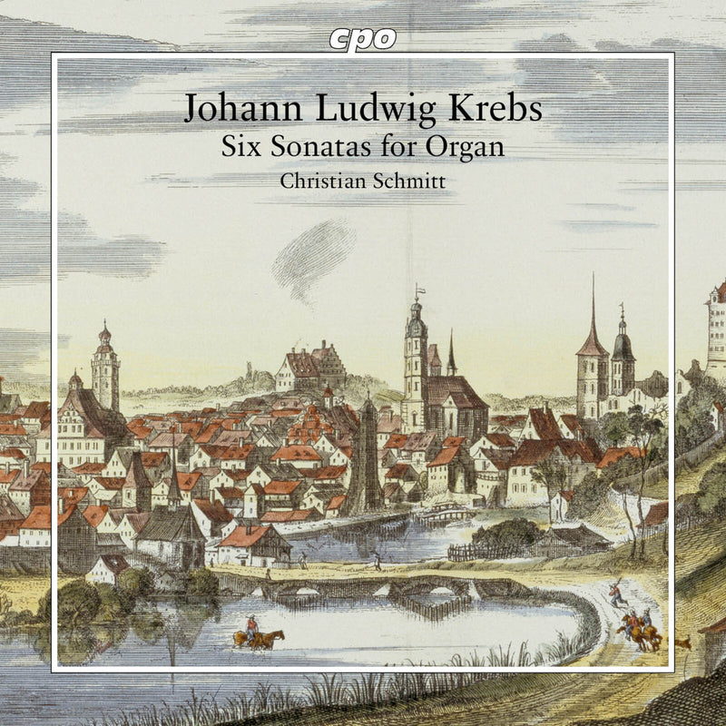 Christian Schmitt - Johann Ludwig Krebs: Six Sonatas for Organ - 777888-2