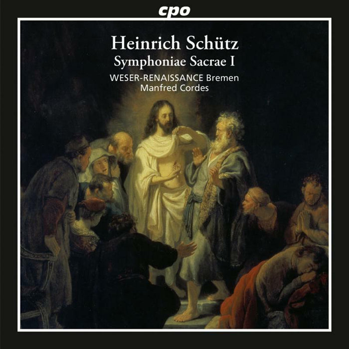 Weser Renaissancecordes - Schuetz:Symphoniae Sacrae 1 - 777929-2