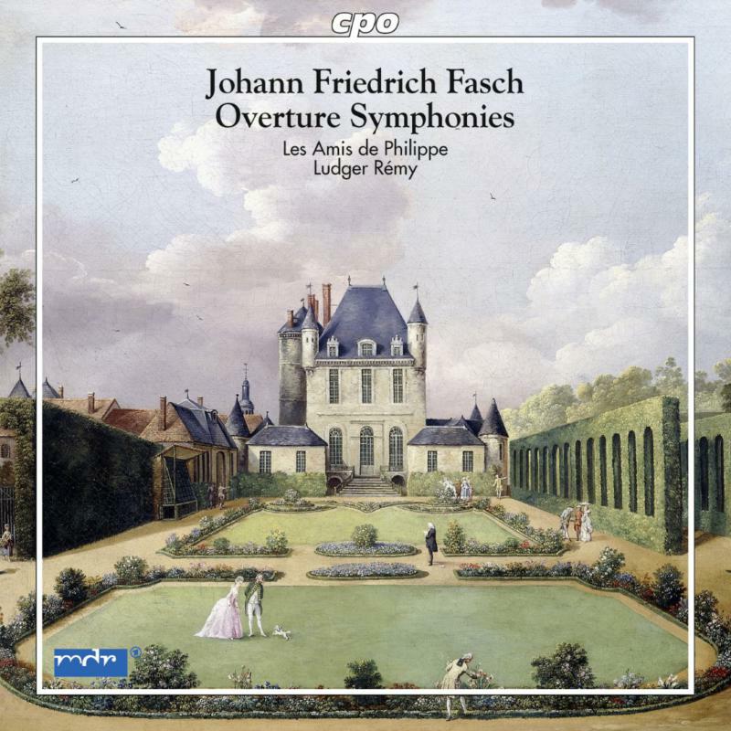 Amis De Philippe/Remy - Fasch:Overture Symphonies - 777952-2