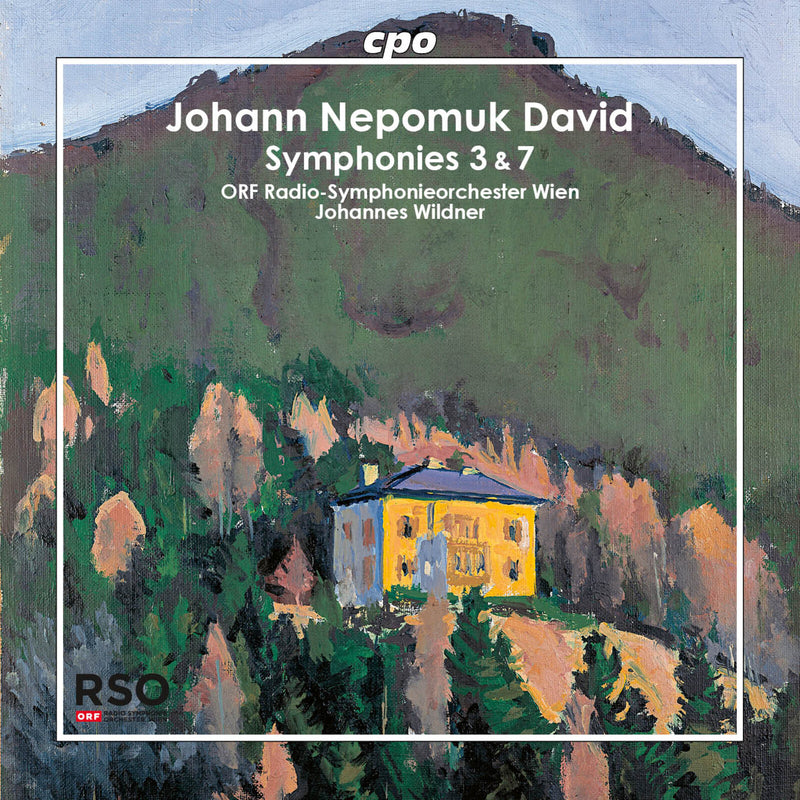 ORF Radio Symphonieorchester Wien; Johannes Wildner - Johann Nepomuk David: Symphonies Nos. 3 & 7 - 777964-2