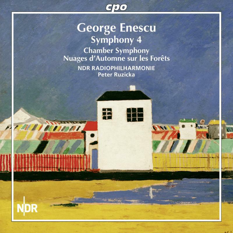 Ndr Radiophilhrmonie/Ruzicka - Enescu:Symphony No 4 - 777966-2
