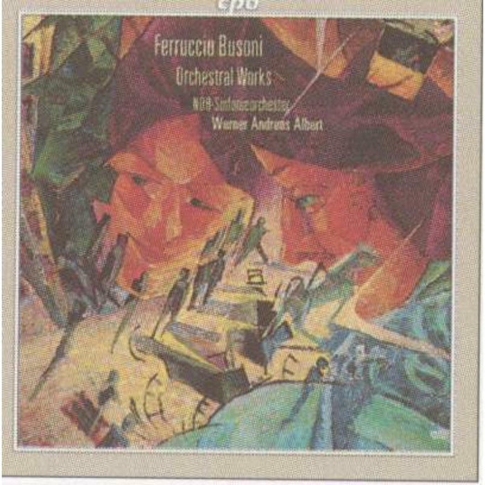 Ndr-So:Albert - BUSONI, ORCHESTRAL WORKS - 999161-2