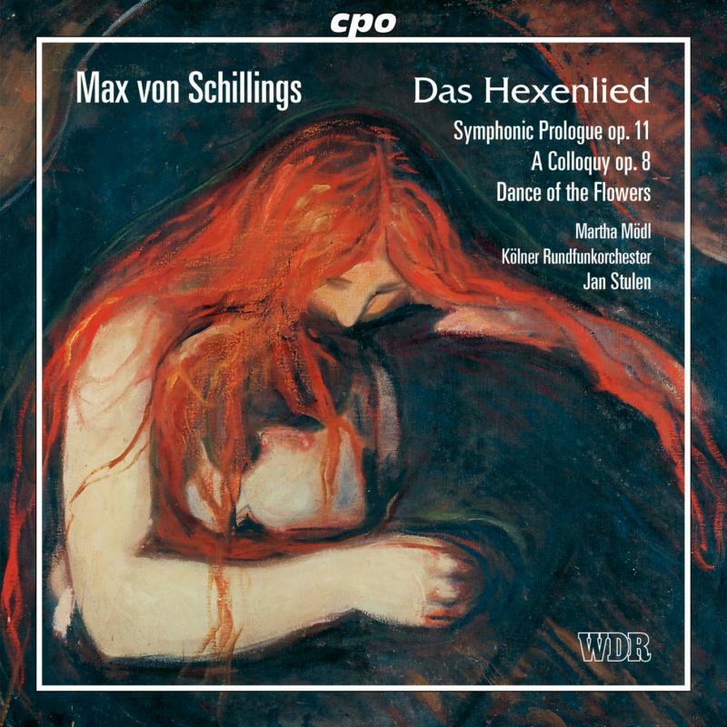 Various - Max von Schillings: Das Hexenlied - 999233-2