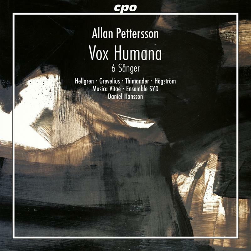 Various - Allan Pettersson: Vox Humana, 6 Sanger - 999286-2