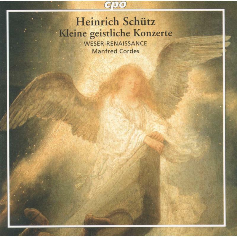 Wes Ren Bremen:Cordes - SCHUTZ: Kleine geistliche Konzerte - 999675-2