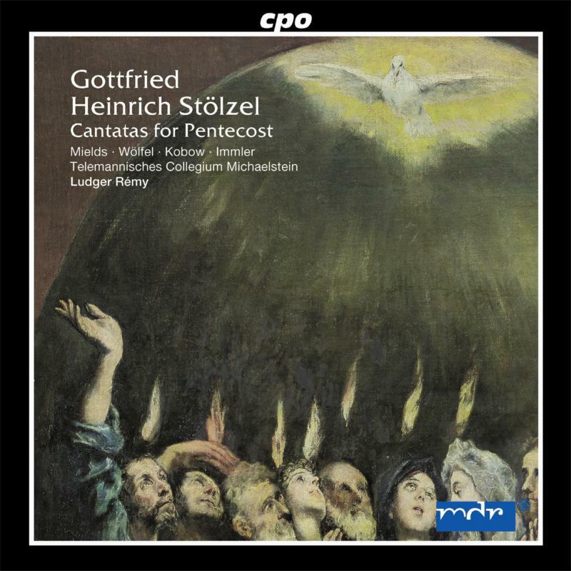 Soloists:Telemann Coll Mus - STOLZEL: 6 Pentecost Cantatas - 999876-2