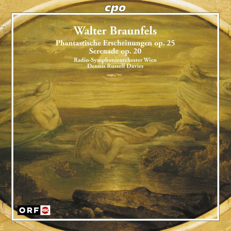 Vienna Rso:Rabl - Braunfels: Phantastische Erscheinungen eines Themas von Hector Berlioz - 999882-2