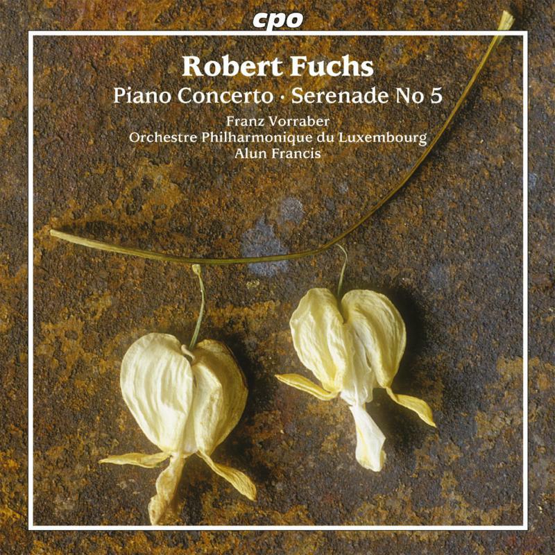 Vorraber:Lux Po:Francis - FUCHS, PIANO CONCERTO/SERENADE - 999893-2