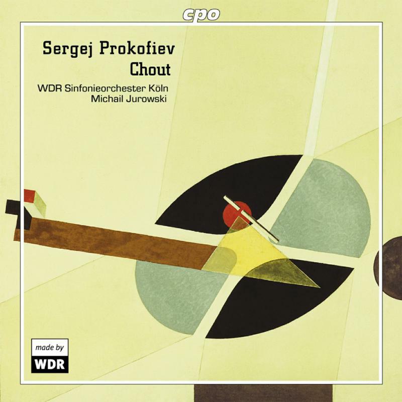Wdr So Koln:Jurowski - Prokofiev: Chout, Op.21 - 999975-2
