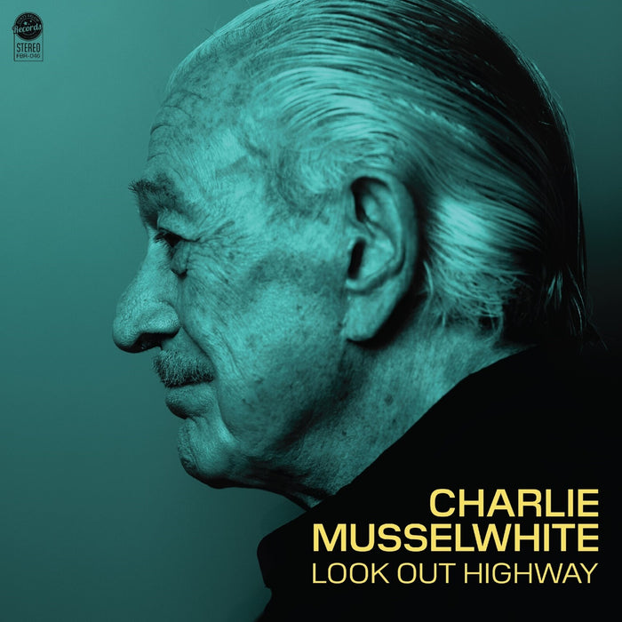 Charlie Musselwhite - Look Out Highway - FBR046