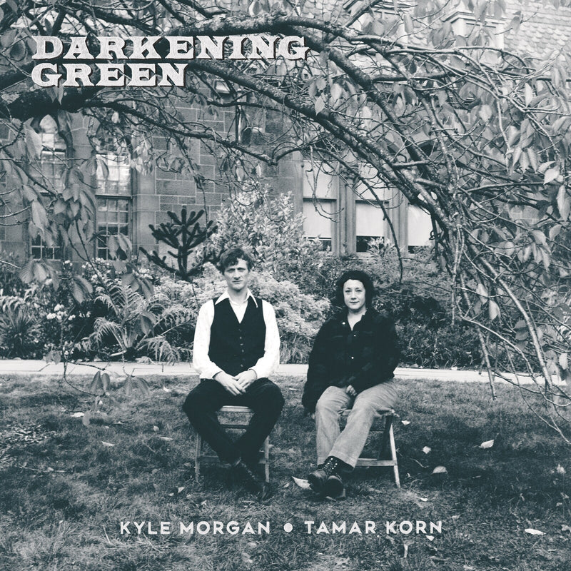 Kyle Morgan & Tamar Korn - Darkening Green - JR024CD