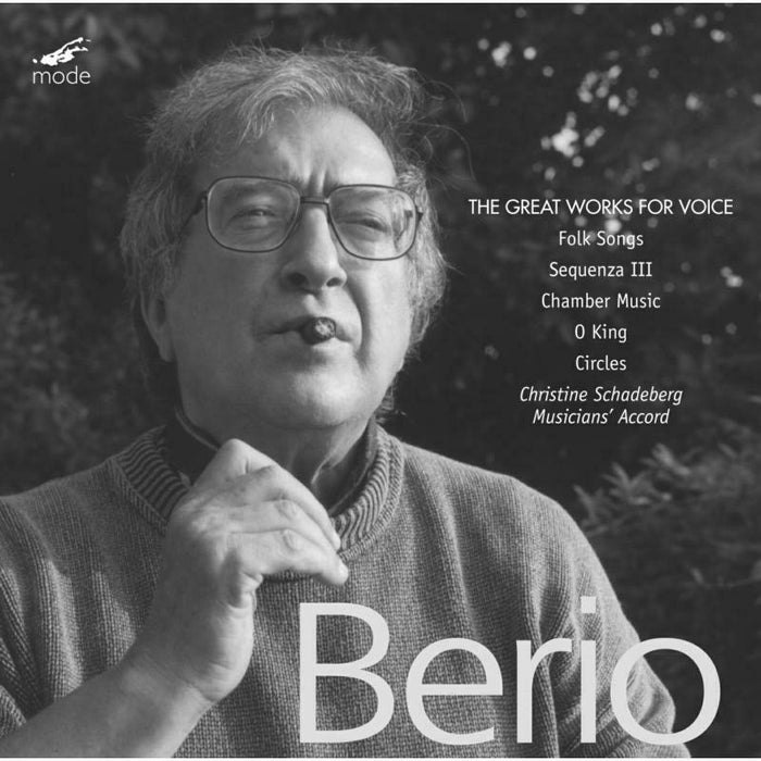 Schadeberg/Musicians Accord - Luciano Berio: The Great Works for Voice - MOD-CD-48