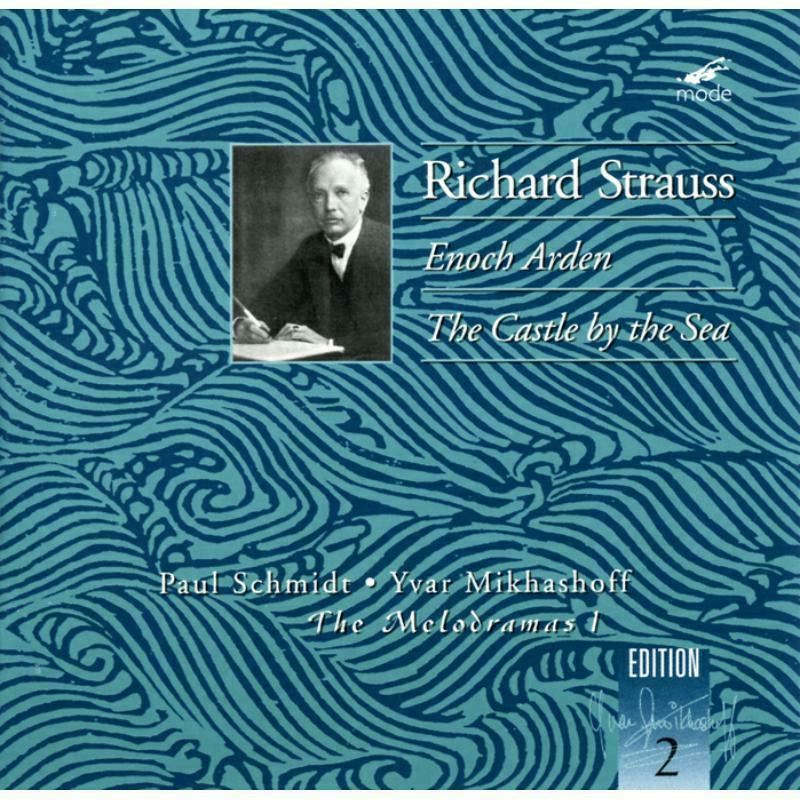 Paul Schmidt/Yvar Mikhashoff - Richard Strauss: The Melodramas - MOD-CD-78