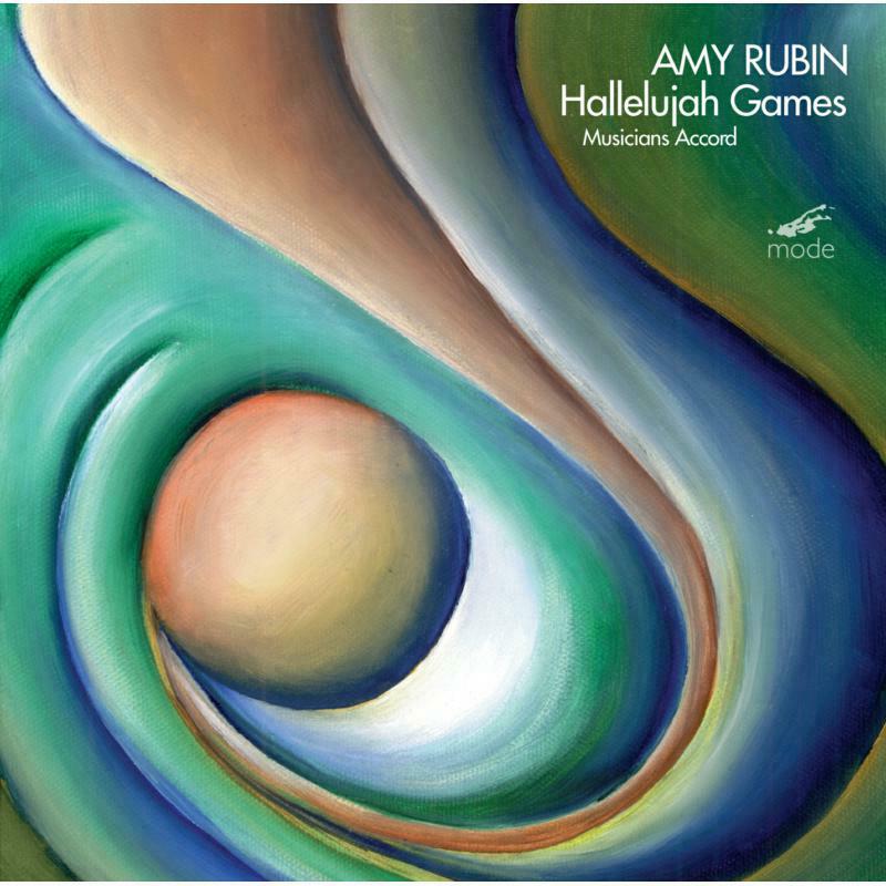 Musicians Accord - Amy Rubin: Hallelujah Games - MOD-CD-79